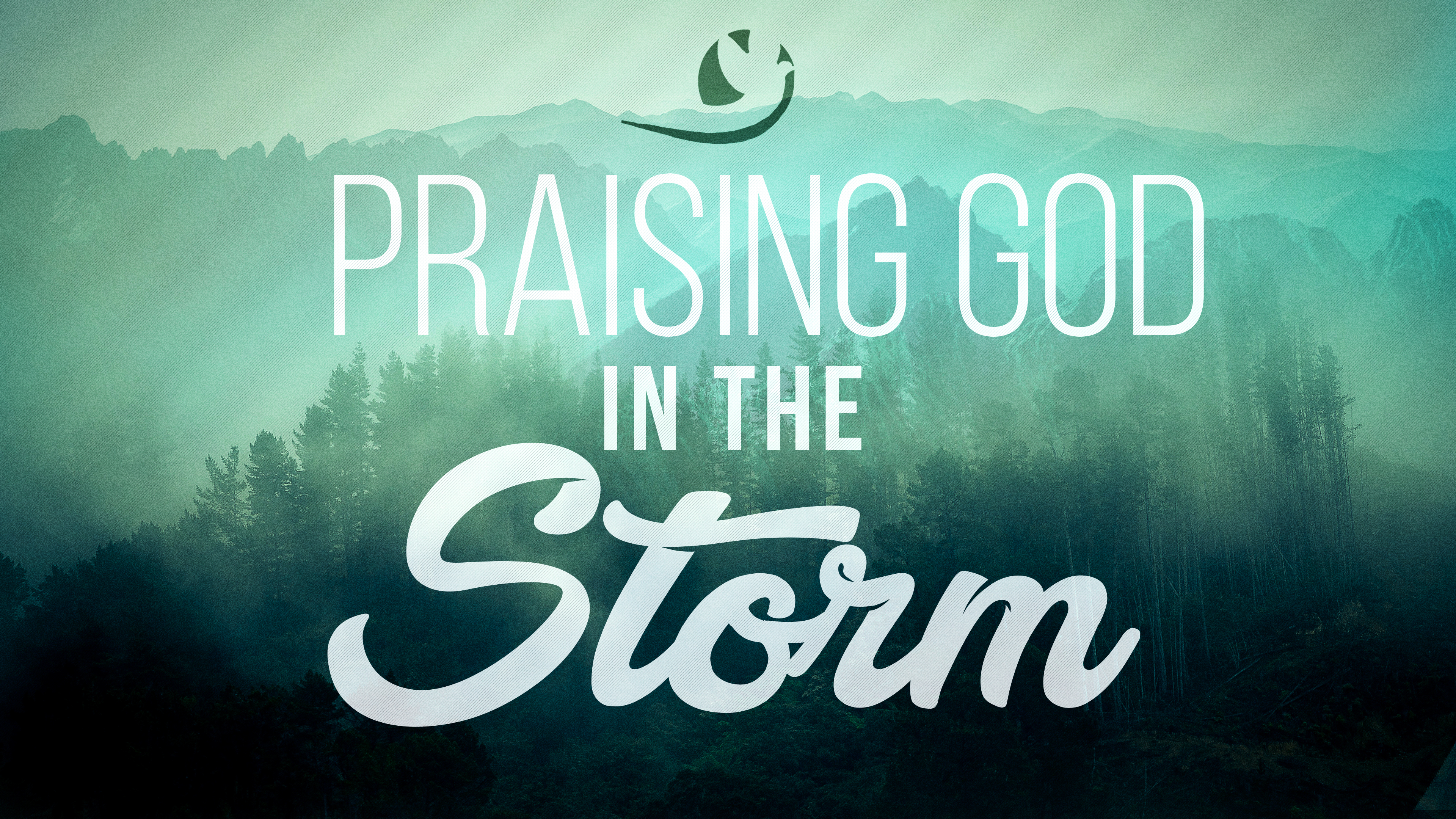 Praising God in the Storm